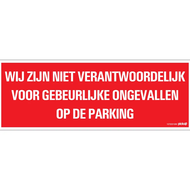 Pictogram niet verantwoordelijk 33 x 12 cm